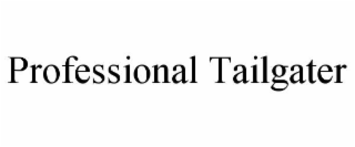 professional tailgater