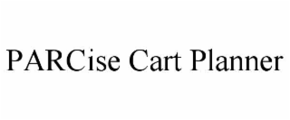 parcise cart planner
