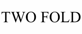 two fold