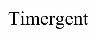 timergent
