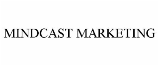 mindcast marketing
