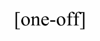 [one-off]