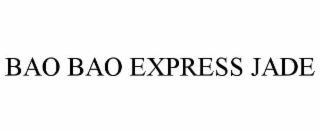 bao bao express jade
