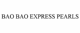 bao bao express pearls
