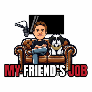 my friend's job