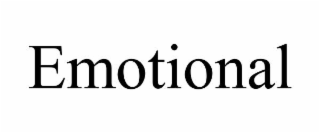 emotional