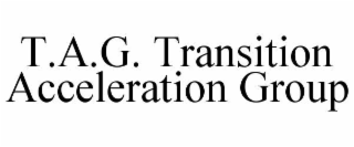 t.a.g. transition acceleration group