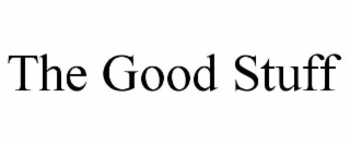 the good stuff