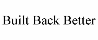 built back better
