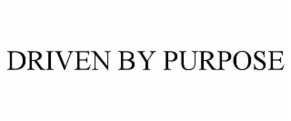 driven by purpose