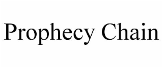 prophecy chain