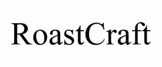 roastcraft