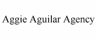 aggie aguilar agency
