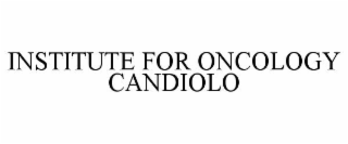 institute for oncology candiolo