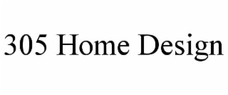 305 home design