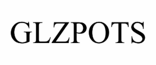glzpots