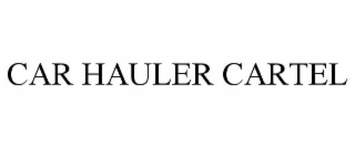 car hauler cartel