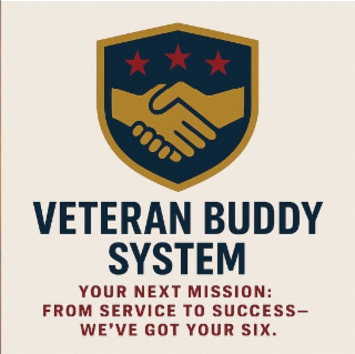 veteran buddy system from service to success- your next mission: we've got your six.