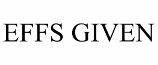 effs given
