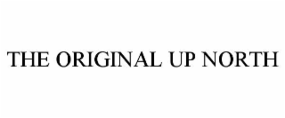 the original up north