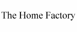 the home factory