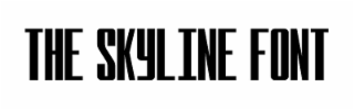 the skyline font