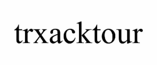 trxacktour
