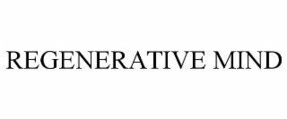 regenerative mind