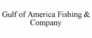 gulf of america fishing & company