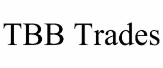tbb trades