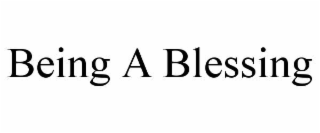 being a blessing