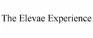 the elevae experience