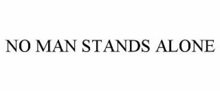no man stands alone