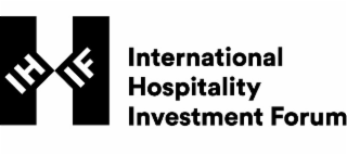 h ih if international hospitality investment forum