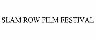 slam row film festival
