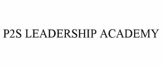 p2s leadership academy