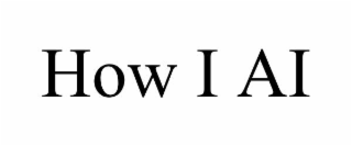 how i ai