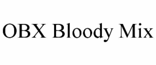obx bloody mix