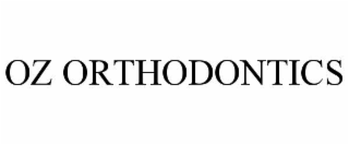 oz orthodontics