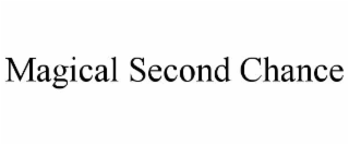 magical second chance