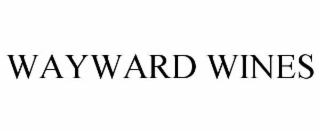 wayward wines
