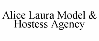 alice laura model & hostess agency