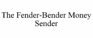the fender-bender money sender