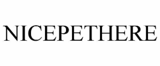 nicepethere