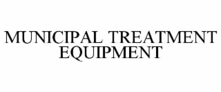 municipal treatment equipment
