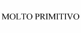 molto primitivo