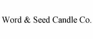word & seed candle co.