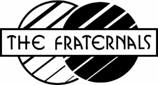 the fraternals