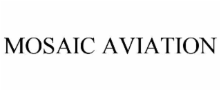 mosaic aviation