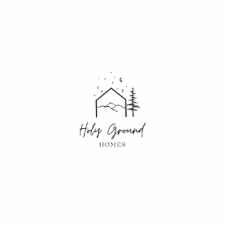holy ground homes